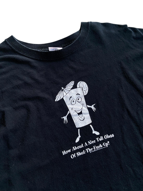 VTG "Tall Glass of Shut Up" Text Tee Sz L