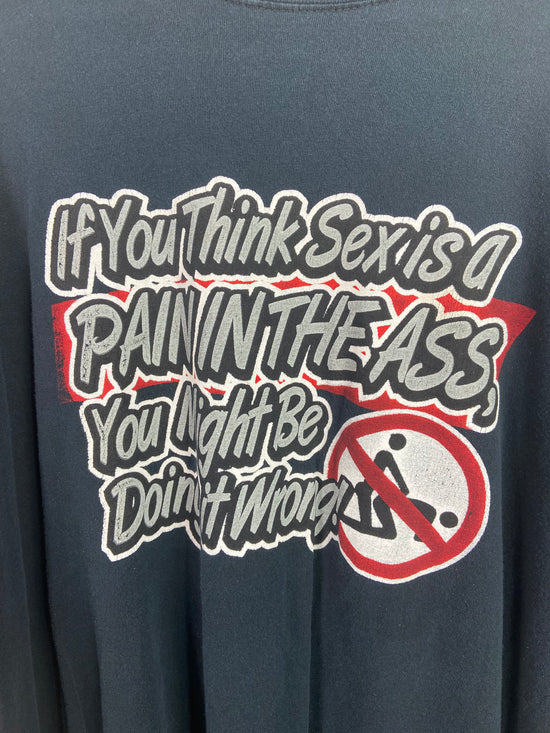 VTG "Pain in the Ass" Tee Sz XXL